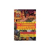 The Communist Manifesto Illustrated: All Four Parts