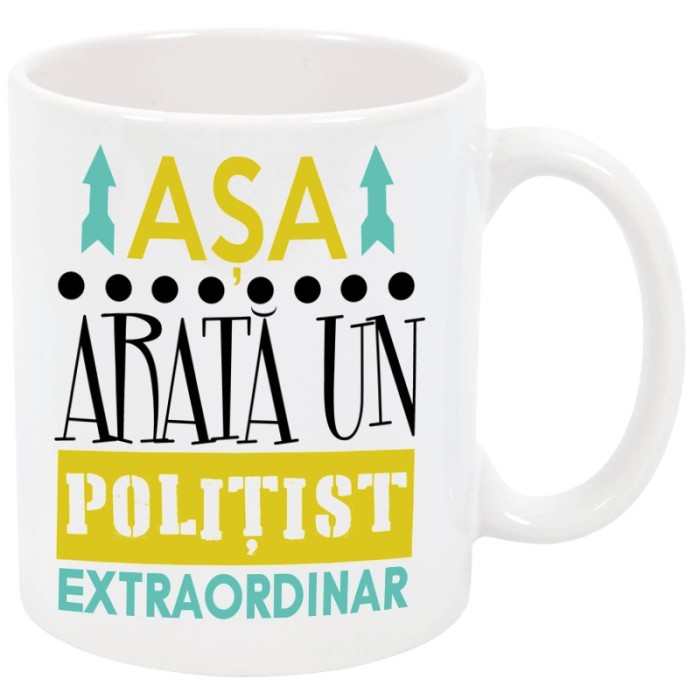 Cana personalizata „Asa arata un politist extraordinar”, ceramica alba, 325 ml Cana personalizata „Asa arata un politist extraordinar”, ceramica alba, 325 ml