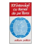 - 101 interviuri cu femei de pe Terra - 118075