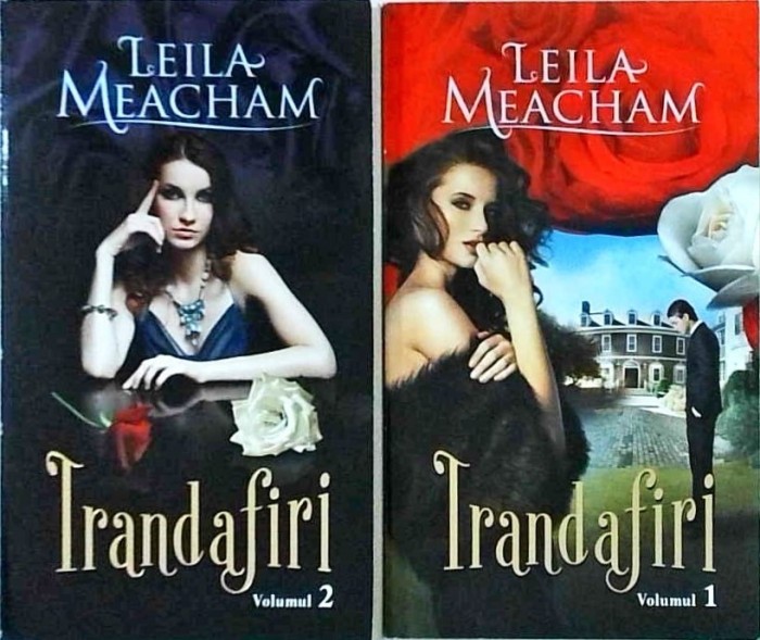 Leila Meacham - Trandafiri, 2 volume