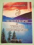 Autoterapie si mișcare terapeutică - Nicusor Bulilete