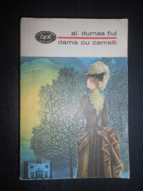 Alexandre Dumas Fiul - Dama cu camelii