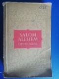 myh 42s - Salom Alehem - Opere alese - ed 1955