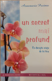 Un secret mai profund Ce doreste viata de la tine