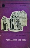Cumpara ieftin Emil Diaconescu - Alexandru cel Bun