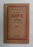 LA VIE DES JUIFS par LEWIS BROWNE , 1937
