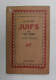 LA VIE DES JUIFS par LEWIS BROWNE , 1937