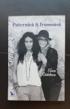 Puternică &amp; frumoasă - Anca Rădulescu (autograf)
