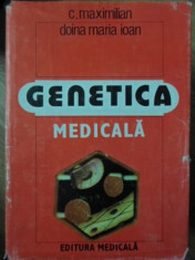 GENETICA MEDICALA - C. MAXIMILIAN, DOINCA MARIA IOAN foto