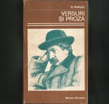 Cumpara ieftin Versuri și Proză - A. Vlahuță - Carte de Poezie Beletristică