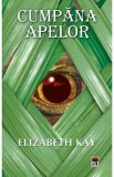 Cumpana apelor - Elizabeth Kay, 2021