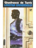 Gianfranco de Turris - Linistea universului (Editia: 1993)