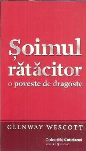 Soimul ratacitor - Glenway Wescott foto