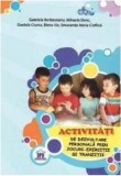Cumpara ieftin Activitati De Dezvoltare Personala Prin Jocuri-Exercitii Si Tranzitii, Gabriela Berbeceanu, Mihaela Danc, Daniela Ciurea - Editura DPH