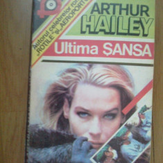 e2 Ultima sansa – Arthur Hailey