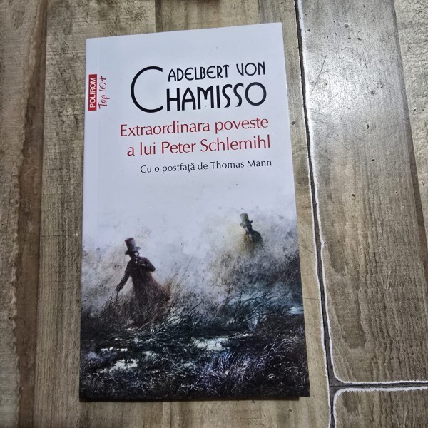 Extraordinara poveste a lui Peter Schlemihl - Adelbert von Chamisso