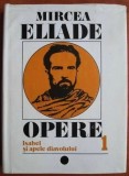 Mircea Eliade - Isabel și apele diavolului ( Opere, vol. 1 )