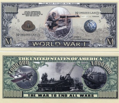 !!! RARR : SUA = FANTASY NOTE = WWI , PRIMUL RAZBOI MONDIAL - 2004 - UNC foto