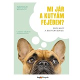 Mi j&aacute;r a kuty&aacute;m fej&eacute;ben? - &Eacute;rts sz&oacute;t a kedvenceddel! - Hannah Molloy
