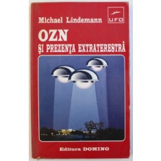 OZN SI PREZENTA EXTRATERESTRA de MICHAEL LINDEMANN , 1996