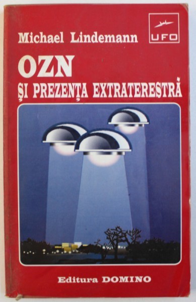 OZN SI PREZENTA EXTRATERESTRA de MICHAEL LINDEMANN , 1996