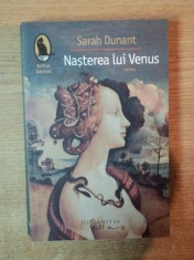 NASTEREA LUI VENUS de SARAH DUNANT , 2007 foto