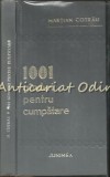 Cumpara ieftin 1001 Ganduri Pentru Cumpatare - Martian Cotrau - Cu Dedicatie Si Autograf