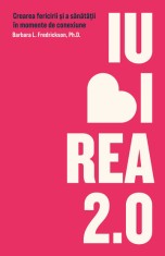 Iubirea 2.0 - Barbara L. Fredrickson - Editura Pagina de psihologie