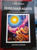 Zborul pasarii maiastre - vindecare si autovindecare - Lidia Birsan / Lidia Barsan