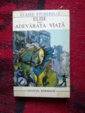 a5 Elise sau Adevarata viata - Claire Etcherelli