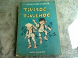 TIVISOC SI TIVISMOC - C.S. NICOLAESCU PLOPSOR