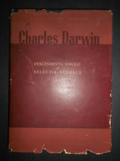 Charles Darwin - Descendenta omului si selectia sexuala (1967, editie cartonata)