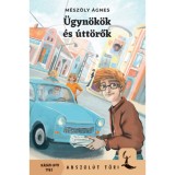 &Uuml;gyn&ouml;k&ouml;k &eacute;s &uacute;tt&ouml;rők - M&eacute;sz&ouml;ly &Aacute;gnes