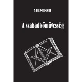 A szabadkőművess&eacute;g - Mentor