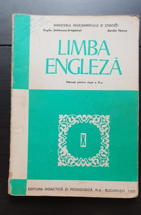 Limba engleză. Manual pentru clasa a X-a - Virgiliu Ștefănescu-Drăgănești