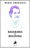 Basarabia si Bucovina &ndash; Mihai Eminescu