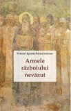 Armele razboiului nevazut - Ignatie Briancianinov