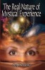 The Real Nature of Mystical Experience