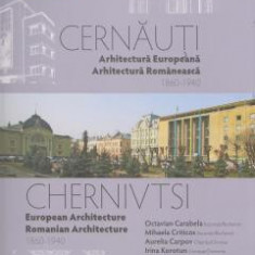 Cernauti Arhitectura europeana. 1860-1940 O. CARABELA, M.CRITICOS , A. CARPOV