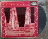 G. F. Handel, Water Music, Bron State Philarmonic Orchestra// disc vinil, Clasica, Electrecord