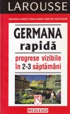 Germana rapida. Progrese vizibile in 2-3 saptamani - Doris Moeglin, Francette, Niculescu