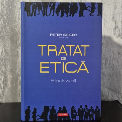 Peter Singer &amp;ndash; Tratat de etică foto
