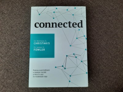 Connected. Puterea surprinzătoare a rețelelor sociale și felul &amp;icirc;n care ne modele foto