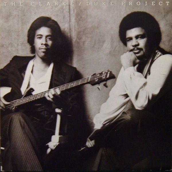 Vinil Stanley Clarke/George Duke &ndash; The Clarke / Duke Project (-VG)