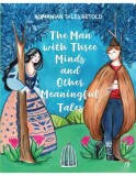 The man with three minds and other meaningful tales - Razvan Nastase - Curtea Veche
