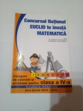 CONCURSUL NATIONAL EUCLID TE INVATA MATEMATICA ( clasa a IV- a ) ~ COLECTIV