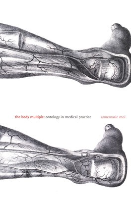 The Body Multiple: Ontology in Medical Practice foto