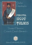 Cumpara ieftin Fericitul Iacov Talikis. Staretul Manastirii Cuviosului David Batranul