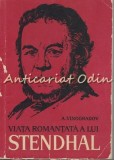 Cumpara ieftin Viata Romantata A Lui Stendhal - A. Vinogradov