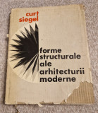 Forme structurale ale arhitecturii moderne Curt Siegel